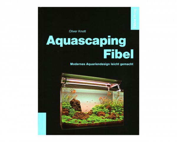 Guide de l'aquascaping - Oliver Knott