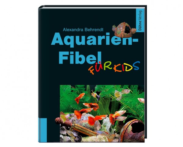 Guide de l'aquarium pour les enfants - Alexandra Behrendt